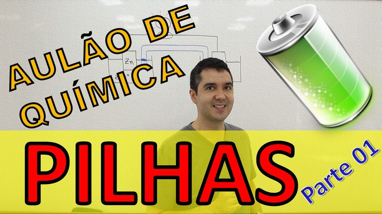 PILHAS - PARTE 01 (DIA DE AULA!)