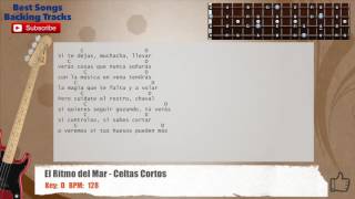 El Ritmo Del Mar - Celtas Cortos Bass Backing Track with chords and lyrics