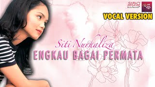 Download lagu Siti Nurhaliza - Engkau Bagai Permata (Karaoke) - Vocal Version mp3