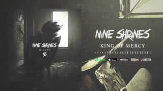 Nine Shrines - King Of Mercy (Misery) 2017