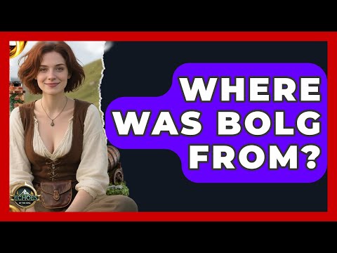 Where Was Bolg From? - Echoes Of The Ring