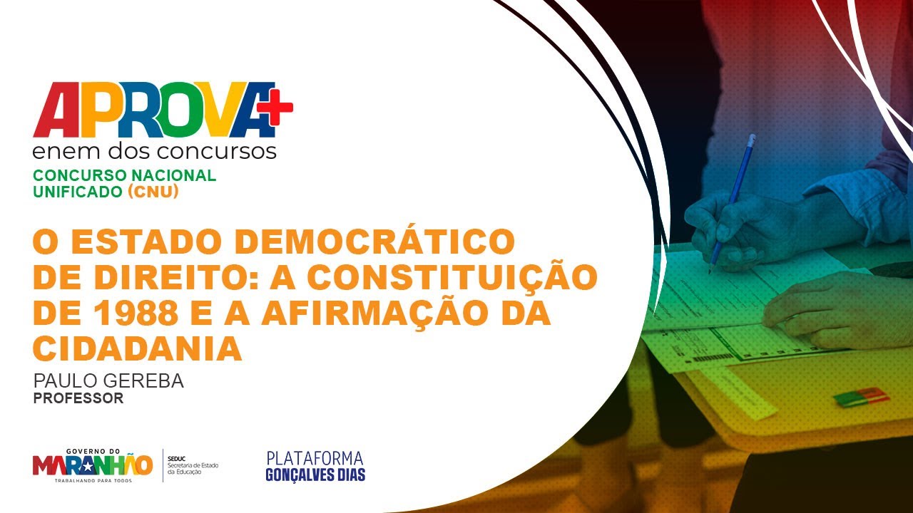 APROVA+ | O Estado Democrático de Direito - a Constituição de 1988 e a afirmação da cidadania 02/05