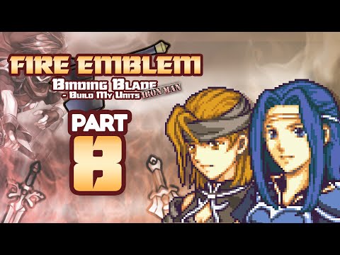 Part 8: Fire Emblem 6, But Chat Creates My Units - "Big Brain Strats"