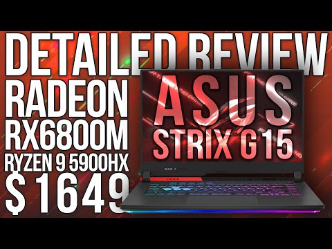 Asus Strix G15 Advantage RX 6800M - WICKED Bang for the Buck, But NOT the Perfect Gaming Laptop