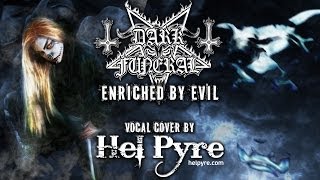 Dark Funeral - Enriched by Evil (vocal cover)