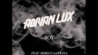 Adrian Lux - Boy Remix