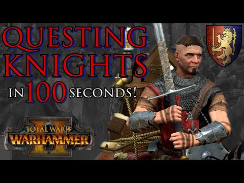 QUESTING KNIGHTS in 100 seconds!