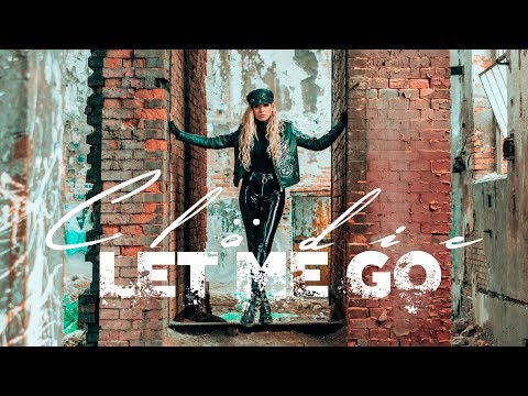 Clödie - Let me go (Official Music Video)