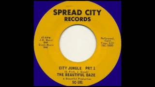 The Beautiful Daze – City Jungle Part 1(1968).****