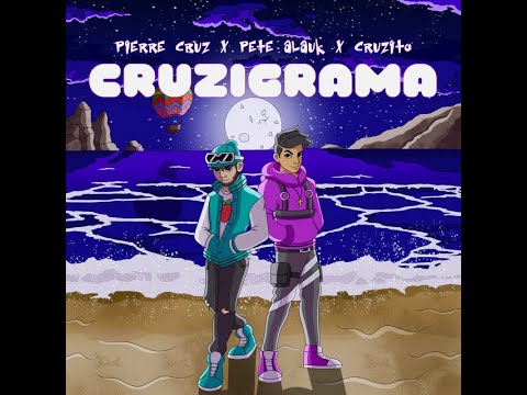 Cruzito Ft. Pierre Cruz - Cruzigrama