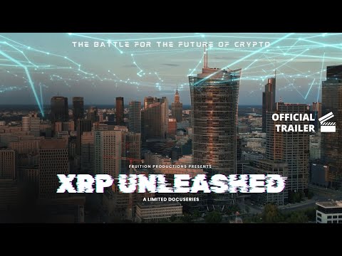 XRP Unleashed Official Trailer - Follow the money
