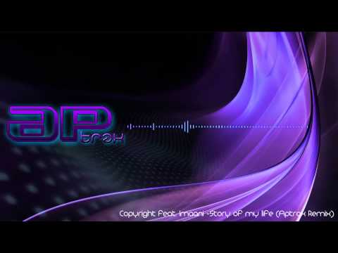 Copyright feat. Imaani - Story of my life (Santino aka Aptrax Remix)