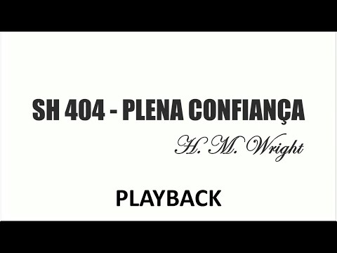 PLAYBACK SH 404 - PLENA CONFIANÇA (SALMOS E HINOS)