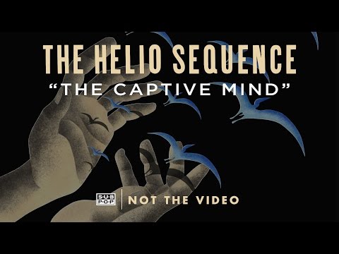 The Helio Sequence - The Captive Mind