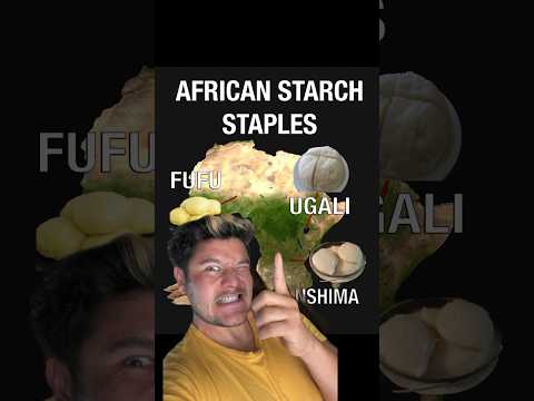 African starch staples explained