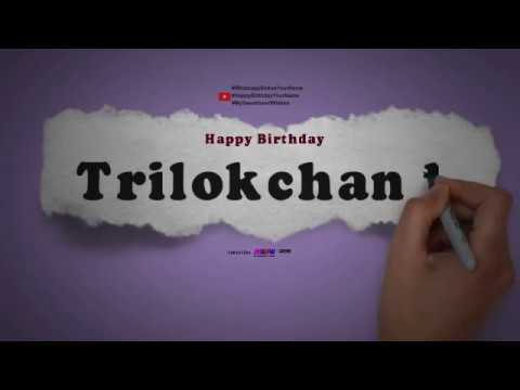 Happy Birthday Trilokchand | Whatsapp Status Trilokchand