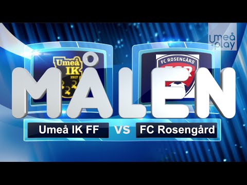 160615 Målen: Umeå IK FF -  FC Rosengård