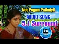 Nee Pogum Pathaiyil Audio Song Siva Audios 5 1 Surround