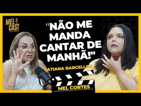 PREGAS VOCAIS "INFLAMADAS" | TATIANA BARCELLOS | MelCortes