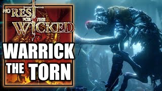 No Rest For the Wicked - Warrick the Torn Boss Fight