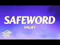 Halsey Safeword Clean Lyrics