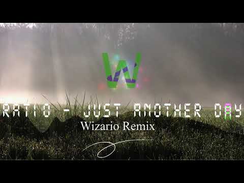 RATio - Just Another Day (Wizario Remix)