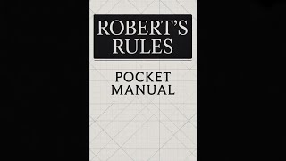 Robert's Rules of Order: Pocket Manual of Rules Of Order For Deliberative Assemblie