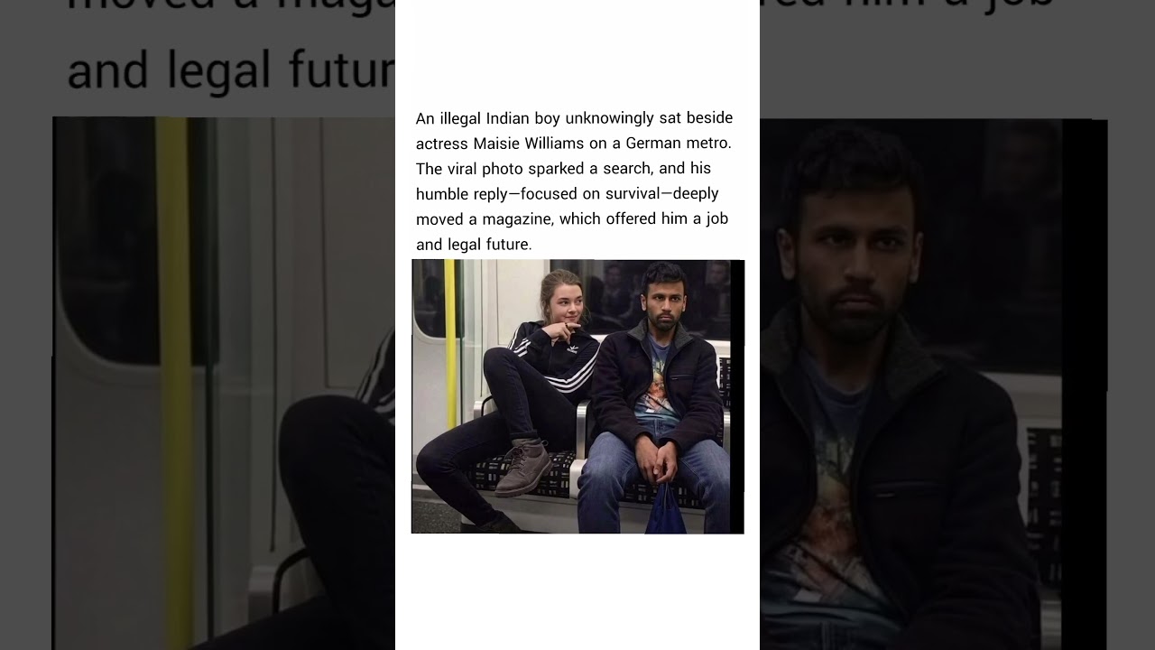 This man unknowingly sat beside actress Maisie Williams on a German metro.