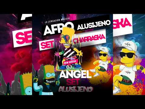 Afro Charraska Set 2023-2024 Alusijeno ⚜️ Dj Angel  Lo más candela ????