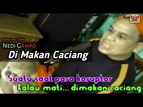 NEDI GAMPO - DIMAKAN CACIANG