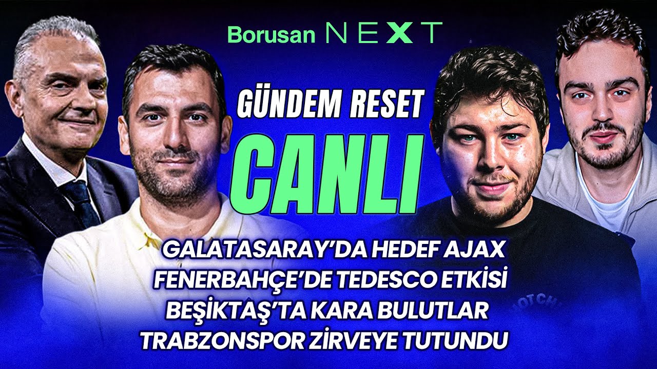 Gündem Reset yayında: Temsilcilerimizin Avrupa maçları