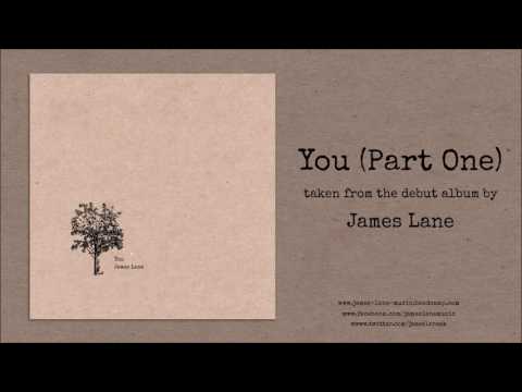 You (Part One) | James Lane