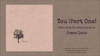 You (Part One) | James Lane