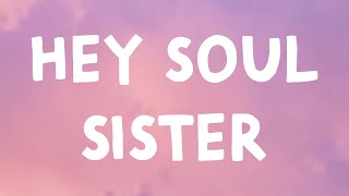 Train - Hey Soul Sister (Lyrics)