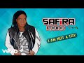 Safira Mono I Am Not A Toy Audio