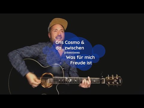 Cris Cosmo - Was für mich Freude ist
