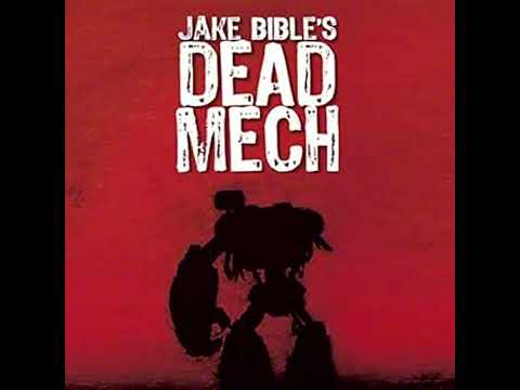 DEAD MECH (Apex Trilogy Book 1) - Jake Bible - Part 1