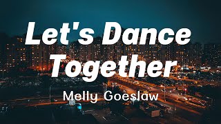 Download lagu Lirik || Let's Dance Together - Melly Goeslaw mp3