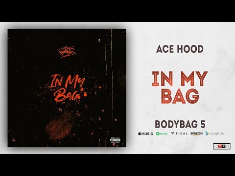 Ace Hood – “In My Bag”
