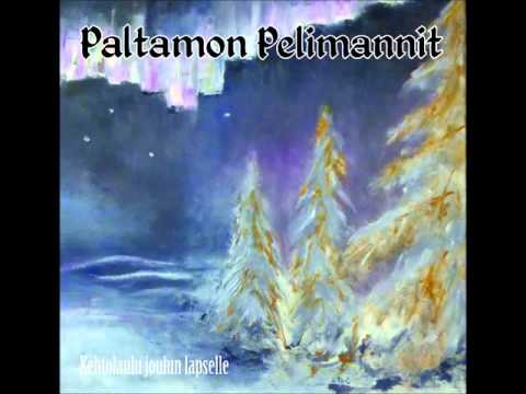 Paltamon Pelimannit - Kehtolaulu joulun lapselle