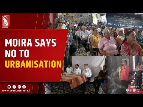 Gram Sabha Gives Resounding â€˜Noâ€™ to Urbanisation in Moira