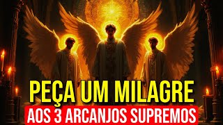 PEÇA UM MILAGRE AOS 3 ARCANJOS SUPREMOS: Miguel, Rafael e Gabriel | Oração para Ouvir Dormindo