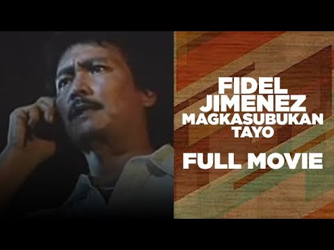 FIDEL JIMENEZ MAGKASUBUKAN TAYO: Lito Lapid, Roy Alvarez & Ana Capri | Full Movie