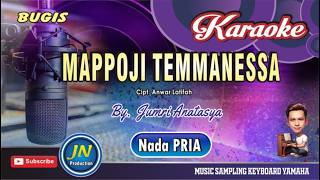 Download lagu Mappoji Temmanessa || Karaoke Bugis Keyboard || Nada Pria || Cipt. Anwar Latifah mp3