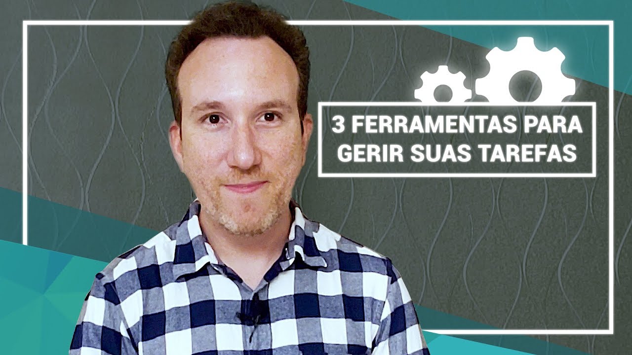 Você faz a Gestão das suas Tarefas?