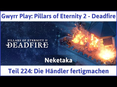 Pillars of Eternity 2 deutsch Deadfire Teil 224 - Die Händler fertigmachen Let's Play