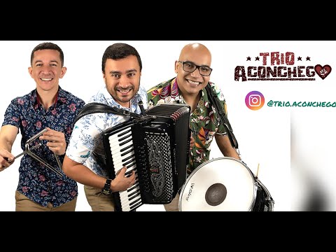TRIO ACONCHEGO - Pout-Porri: Começaram a gritar, Alambique de barro & Forró de Plic Plic Plá