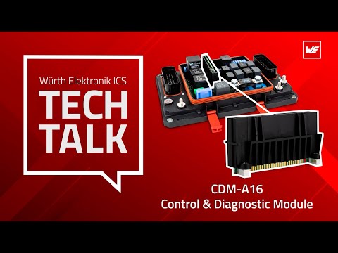 Würth Elektronik ICS Tech Talk – Control & Diagnostic Module CDM-A16