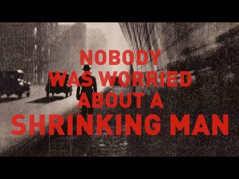 Video thumbnail for Shrinking Man