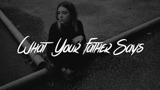 The Vamps - What Your Father Says (Lyrics)